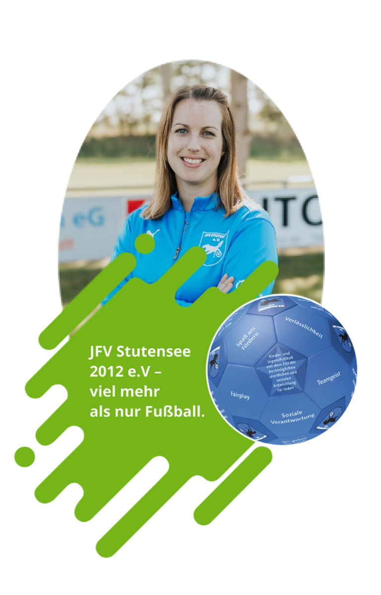 Eine Person in einer blauen Jacke lächelt mit verschränkten Armen. Darunter ist ein blauer Fußball mit Aufschriften wie „Fairplay“ und „Teamgeist“ abgebildet. Daneben steht „JFV Stutensee 2012 e.V. – viel mehr als nur Fußball“, was auf einen breiteren Fokus als nur Fußball hindeutet.