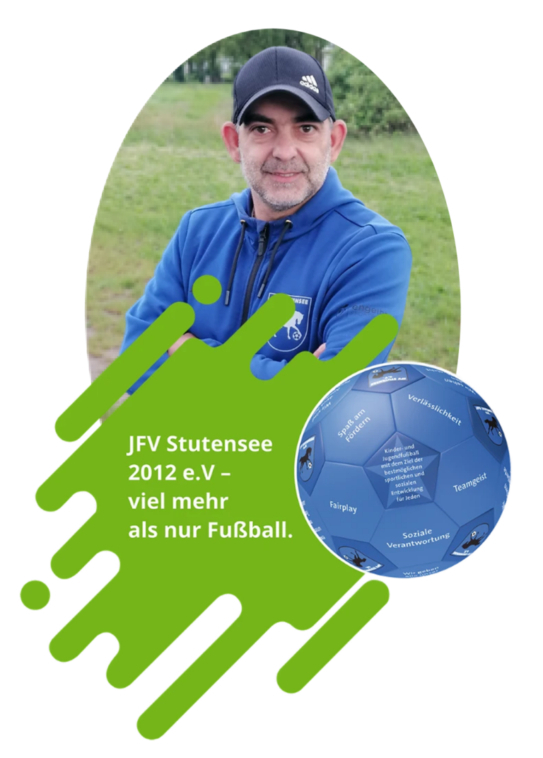 Eine Person in blauer Jacke und Mütze steht mit verschränkten Armen im Freien. Darunter befindet sich eine grüne Form mit dem Text „JFV Stutensee 2012 e.V. – viel mehr als nur Fußball“. Außerdem ist ein blaues Kugeldiagramm mit Begriffen rund um das Thema Sportlichkeit zu sehen.